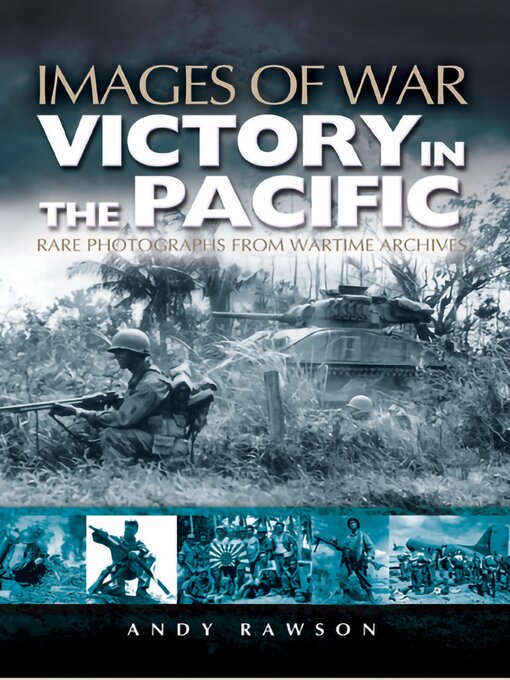 Title details for Victory in the Pacific by Andy Rawson - Available